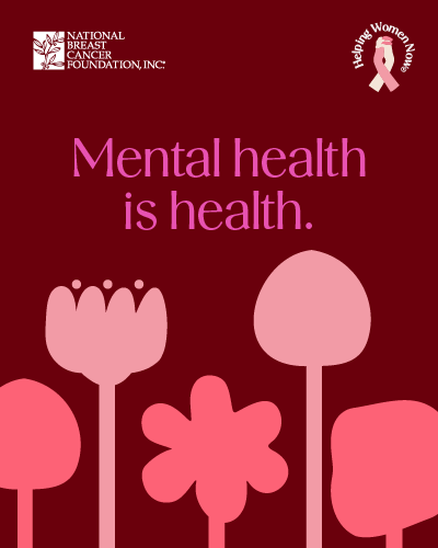 Breast Cancer Awareness Month 2026 mental health is health
