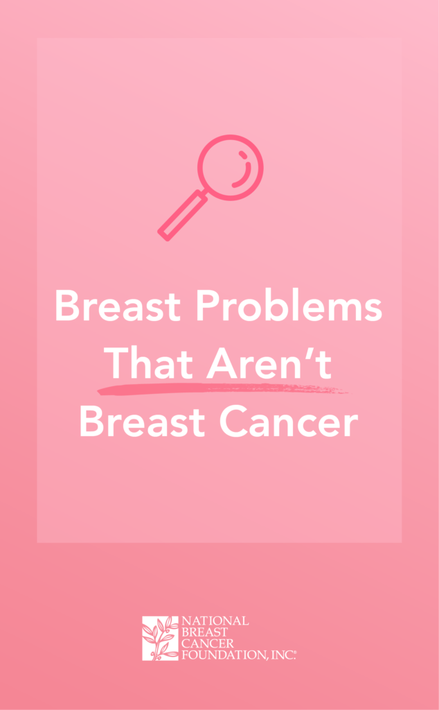 Breast Pain - Causes and Symptoms - National Breast Cancer Foundation