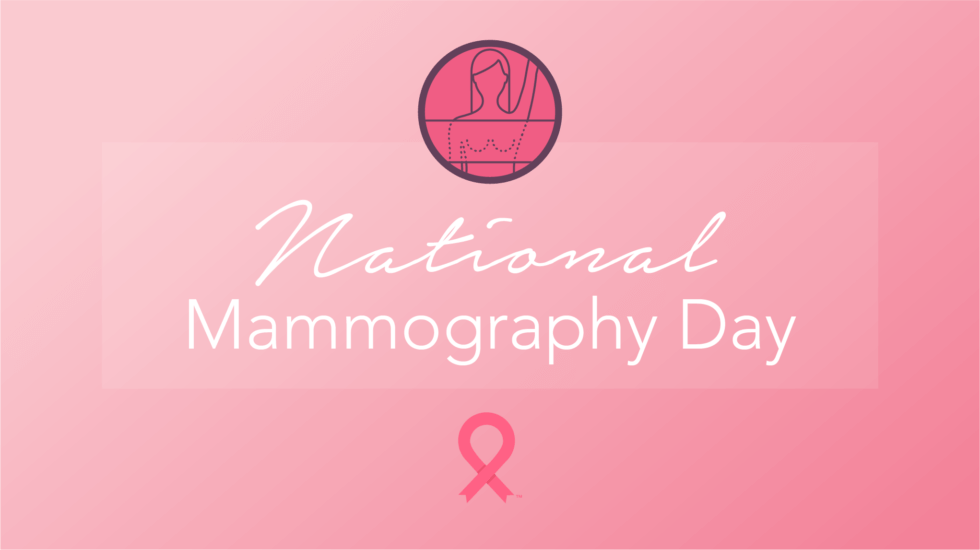 Have a No F.E.A.R. Plan This National Mammography Day